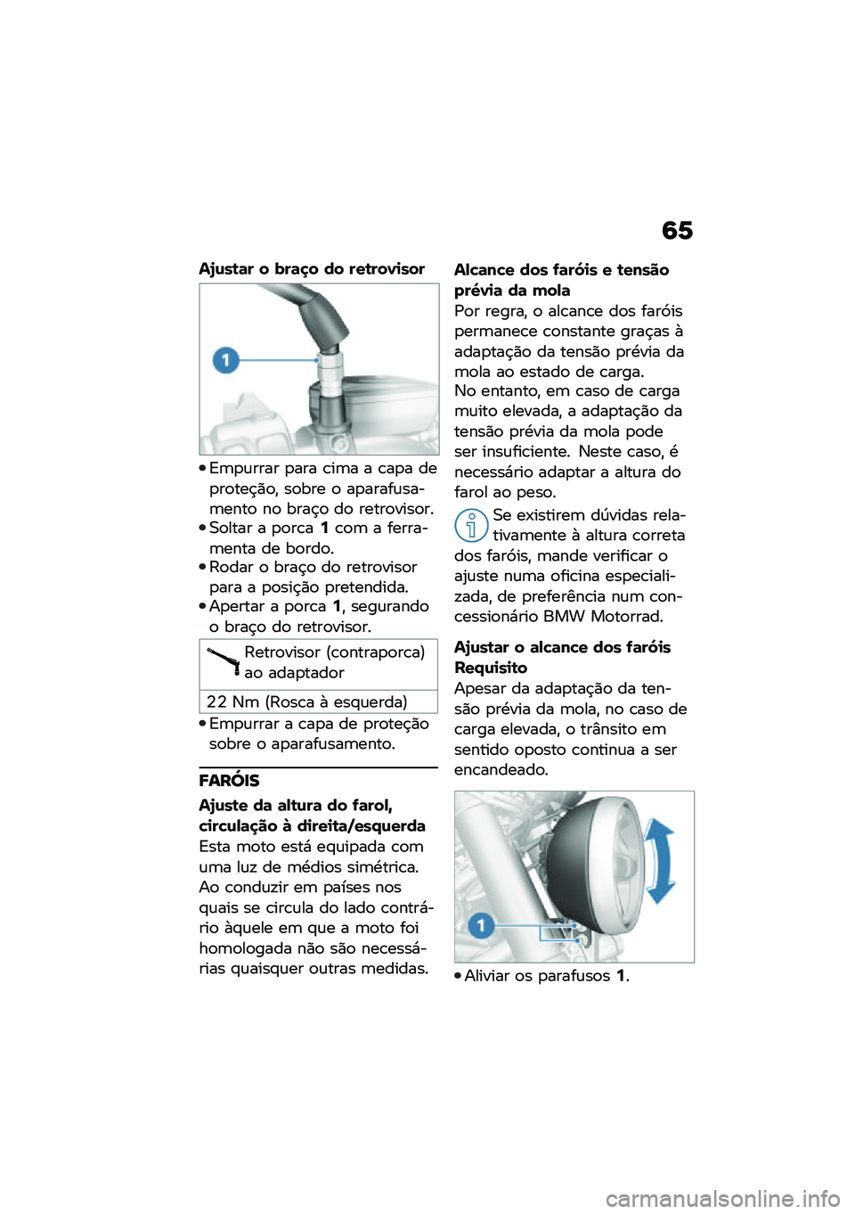 BMW MOTORRAD R NINE T URVAN G/S 2020  Manual do condutor (in Portuguese) �9�6
��P�\f��\b�	� � ���	�
� �� ���\b���1�
���
�<�	�
�\f���� �
��� �\b��	� � �\b��
� ���
��
���$�)�
�" ��
��� �
 ��
�����\f����	����
 ��
 ����$�
 �