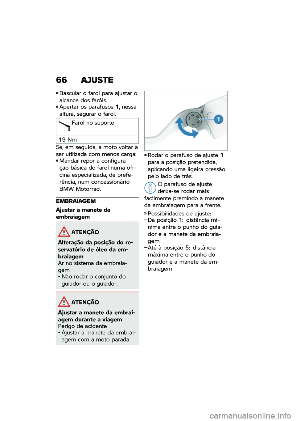 BMW MOTORRAD R NINE T URVAN G/S 2020  Manual do condutor (in Portuguese) �9�9 ��U���N�
����\b�\f��� �
 ����
� �
��� ��2�\f���� �
���\b���\b� ��
� ����9�����
����� �
� �
�����\f��
��7�" ���������\f���" ����\f���
