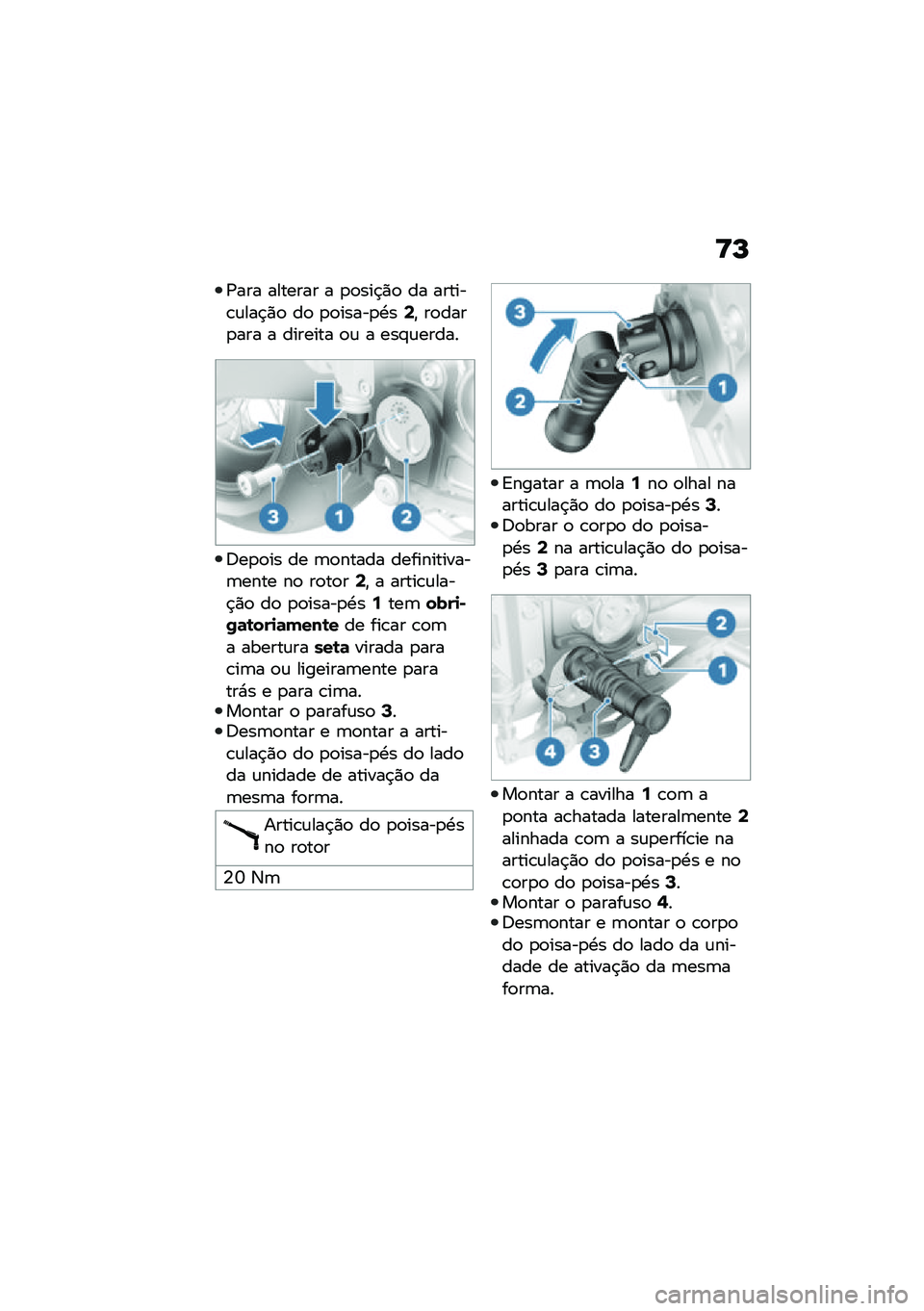BMW MOTORRAD R NINE T URVAN G/S 2020  Manual do condutor (in Portuguese) �>�K
�/��� ������� � �
�
���$�)�
 �� ������\b�\f���$�)�
 ��
 �
�
�����
�.��9�" ��
����
��� � ������� �
�\f � ���#�\f�����
�;��
�
�� �� �	�
���