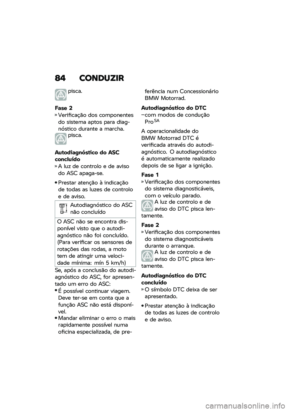 BMW MOTORRAD R NINE T URVAN G/S 2020  Manual do condutor (in Portuguese) �F�, ������V�
�
�
���\b��
�J�	�� �9
�C������\b��$�)�
 ��
� �\b�
�	�
�
��������
 ������	� ��
��
� �
��� �������9����\b�
 ��\f����� � �	���\b��