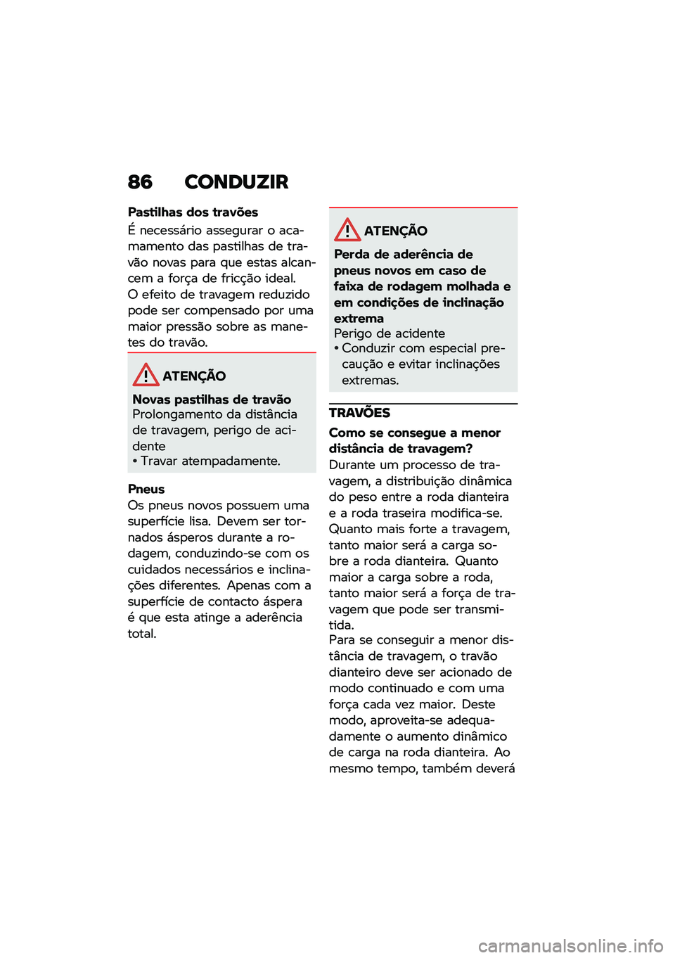 BMW MOTORRAD R NINE T URVAN G/S 2020  Manual do condutor (in Portuguese) �F�9 ������V�
�
��	��\b�
�-�I�	� ��� �\b��	�1���
�G ���\b����*���
 ������\f��� �
 ��\b���	��	����
 ��� �
�������� �� ������)�
 ��
��� �
��