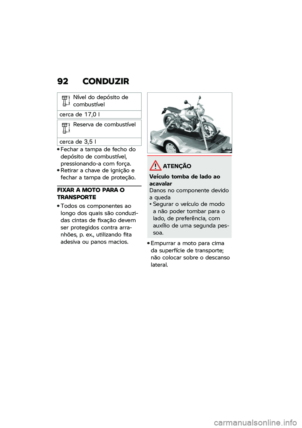 BMW MOTORRAD R NINE T URVAN G/S 2020  Manual do condutor (in Portuguese) �I� ������V�
�
�3���� ��
 ���
�9����
 ���\b�
�	��\f������
�\b���\b� �� �K�S�"�M �
�:������ �� �\b�
�	��\f������
�\b���\b� �� �I�"�V �
� ��\b���