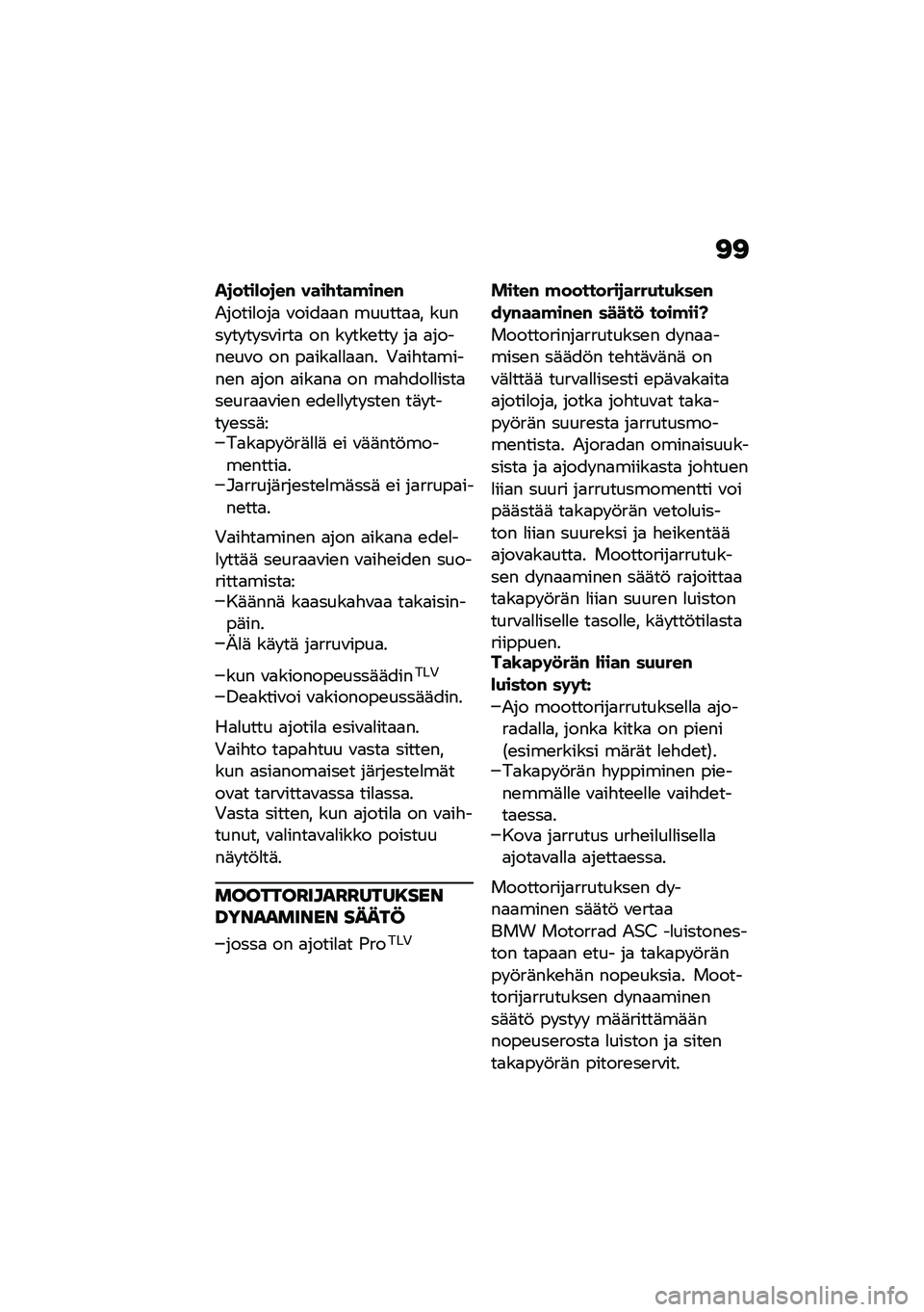 BMW MOTORRAD R NINE T URVAN G/S 2020  Käsikirja (in Finnish) �<�<
��
����*��
��# ����\f���!��#��#
�.�����
���
 �\f����
�
� ������
�
� ����� �� �� ��\f����
 �� �� ���\b���  ��
 �
�����\b��\f� �� ��
���
�
