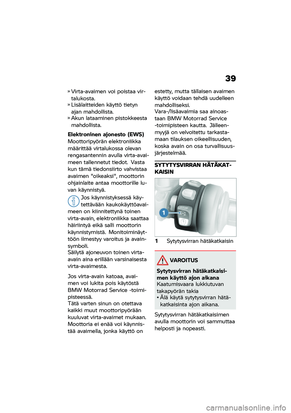 BMW MOTORRAD R NINE T URVAN G/S 2020  Käsikirja (in Finnish) �>�<
�+����
��
�\f�
���\b� �\f�� ������
�
 �\f�����
�
������
�����	�
�
����\b���\b� ��	� ���! ���\b�� ��
��
� ��
�"���
�
����
��.��� �
�
��
�
���