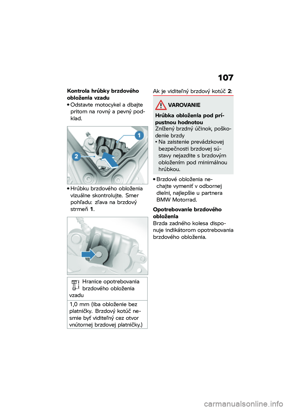 BMW MOTORRAD R NINE T URVAN G/S 2020  Návod na používanie (in Slovak) ��\f�L
�U������.�	 �2��3�)�1�5 �)������7�2���)�.���
��\f�	 ���	��
�"������� �
���� ���� � ��#��%��������
 �$� ����$�& � ����$�& ���������!
