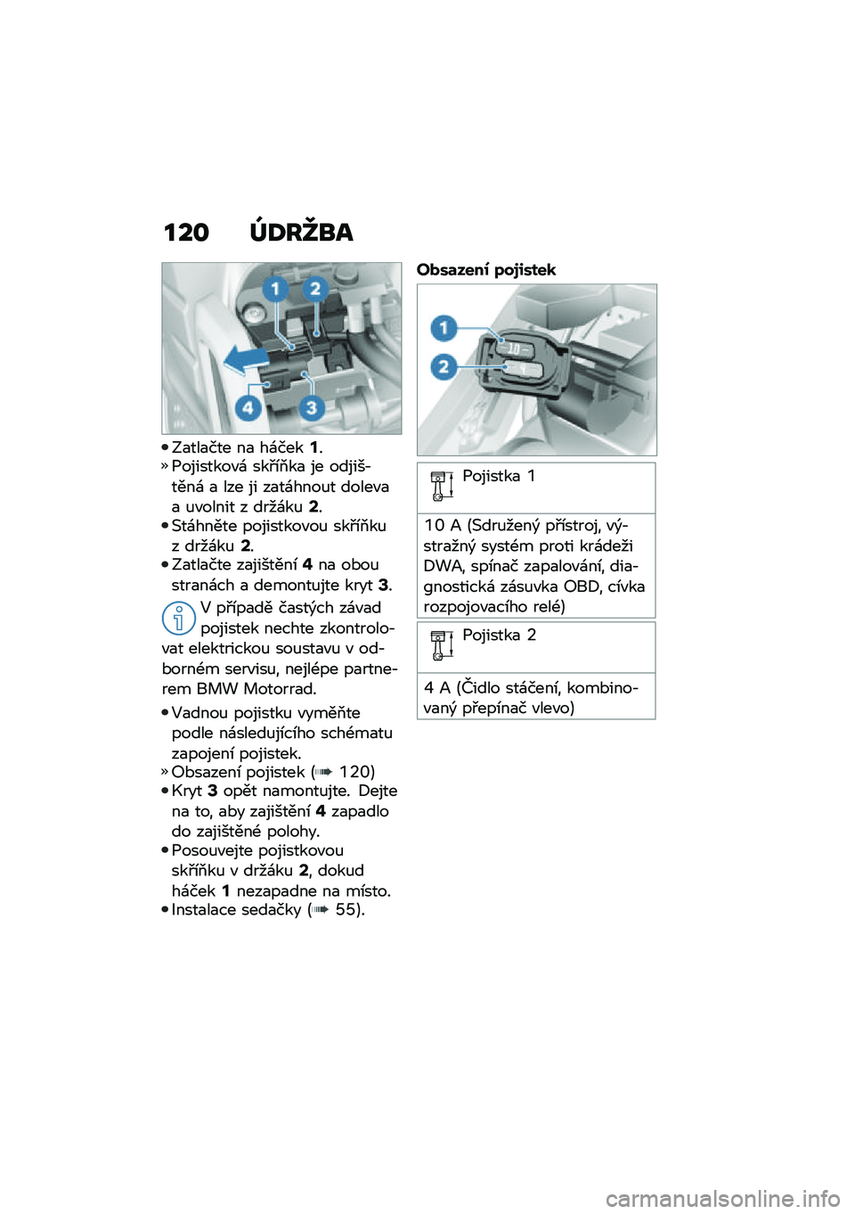 BMW MOTORRAD R NINE T URVAN G/S 2020  Návod k obsluze (in Czech) ���\f �\�;��]�\b�
�;�
���
��� ��
 ��\f����=��1��������"�\f ���#�\b�2��
 �� ������,����\f �
 ��� �� ��
��\f����%� �����"�
�
 �%�"����� � ����\