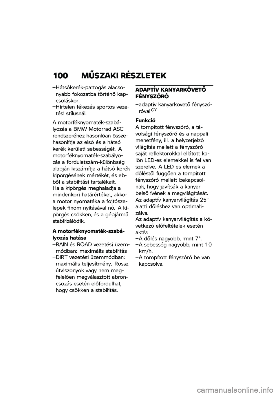 BMW MOTORRAD R NINE T URVAN G/S 2020  Kezelési útmutató (in Hungarian) ��� �	�Y����� ��E����
��
�
�0����,�\f�
��!�\f�"�-������� ����.���"����$�$ �/��\f�����$� �����!��# �\f��-�"�.������\f���%�0�(���
��
� �/�!�\f�
�