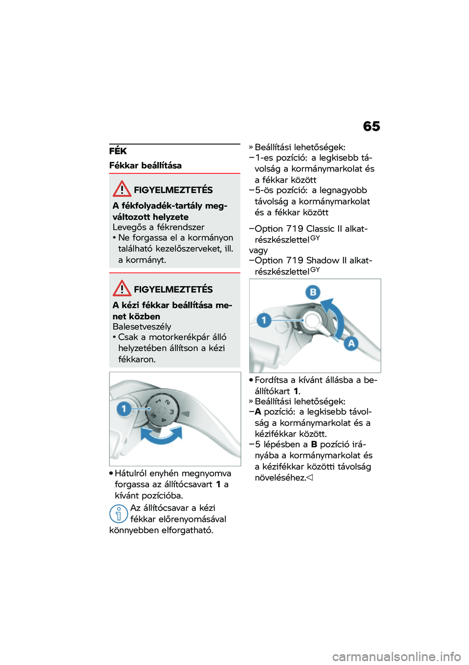 BMW MOTORRAD R NINE T URVAN G/S 2020  Kezelési útmutató (in Hungarian) �=�9
��E�
������( �*��)���J�
�)�	�
������ �!������"�#
� �/���/���0�����,�
��(�
�)��0 ���2�,��)��
����
�
 �9���0���
��_�
� �
��#� � �/�!�\f��
�����
�
