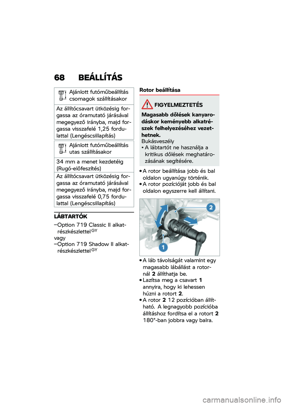BMW MOTORRAD R NINE T URVAN G/S 2020  Kezelési útmutató (in Hungarian) �=�H �\b�
����X���
�)������� �/�
��,�\b��$�
����*����.���\b����\f ������*�����\f��
�)� ����*��,�.��� ��� �	��\f���!��(� �/���"����� �� �,�