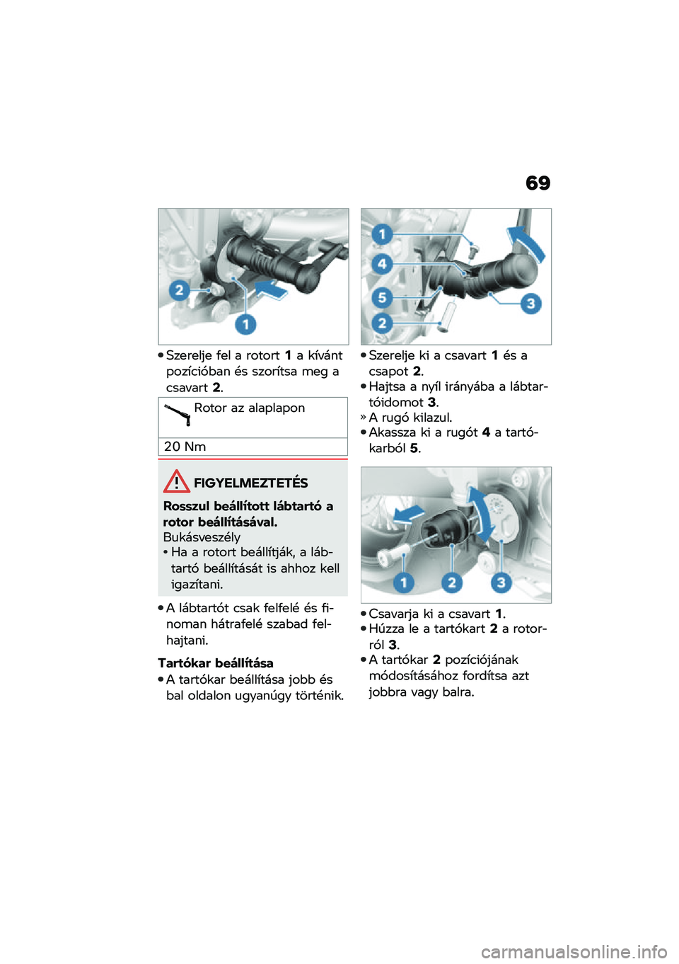 BMW MOTORRAD R NINE T URVAN G/S 2020  Kezelési útmutató (in Hungarian) �=�J
�5��
��
���
 �/�
� � �������;� �\f�*� ����-���*�.�(�,�$�� �!� �����*��� �\b�
� ��.��� ����=�%
�@���� �� ����-���-��
�2�V �D�\b
������ �!���