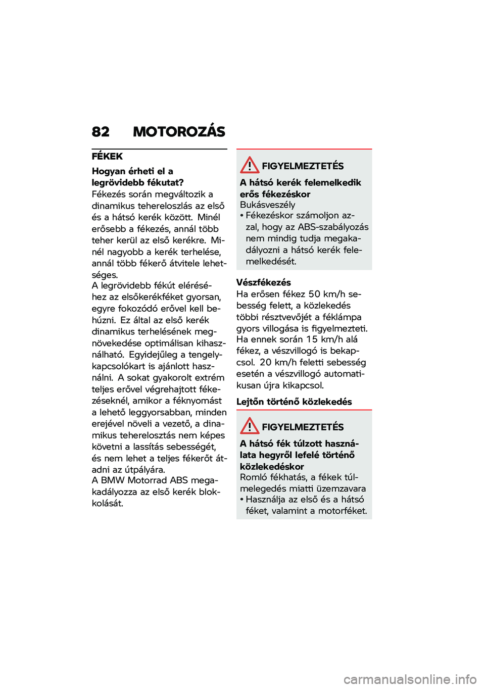 BMW MOTORRAD R NINE T URVAN G/S 2020  Kezelési útmutató (in Hungarian) �H� �	��������
��E��
�
�P��2�0�� ��(�9��
�
 �� ����2�(�3��
���*�* �/���\f�
��
�]
�C�!�\f�
��!� ����� �\b�
�� ������(�\f ���(���\b�(�\f�
� ��
��
��
��