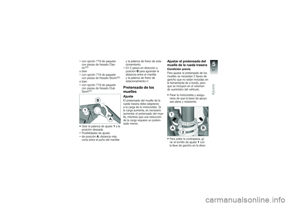 BMW MOTORRAD R NINE T RACER 2017  Manual de instrucciones (in Spanish) ��� �����&� �5�/�? �� ���\f�
������ ���� �� �� ��	����� �9��������%�3
� ����
��� �����&� �5�/�? �� ���\f�
������ ���� �� �� ��	��