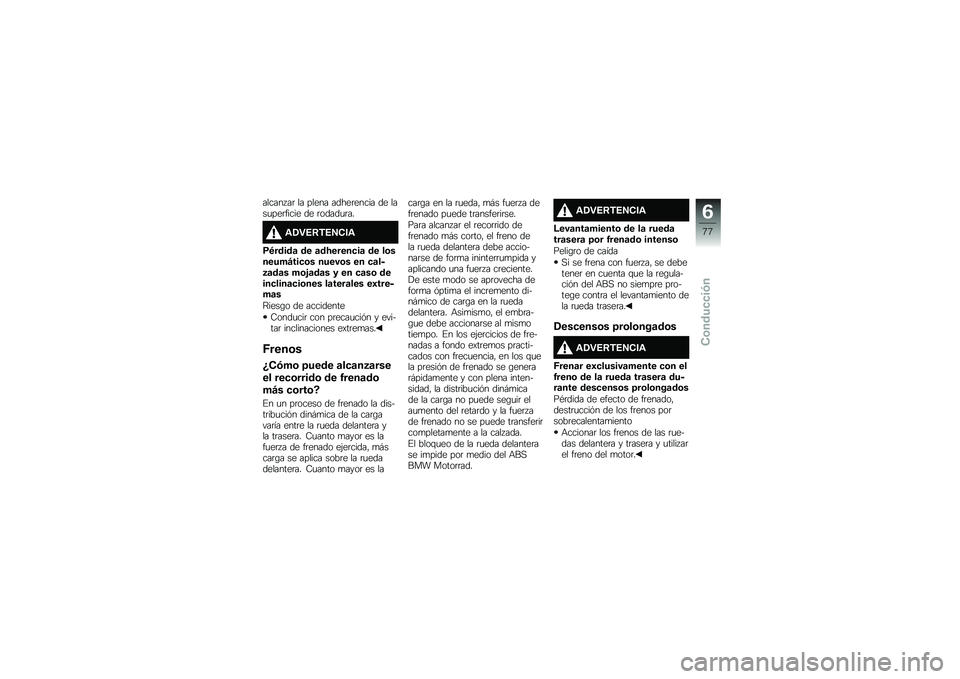 BMW MOTORRAD R NINE T RACER 2017  Manual de instrucciones (in Spanish) ������ ��	 �� ����� �����	����� �� ����
���	����� �� �	�����
�	��
�\f�/�"�5�8�+�5�6�)��\f
�9�,�����	 �� �	��>�����
��	 �� ��\b������C��