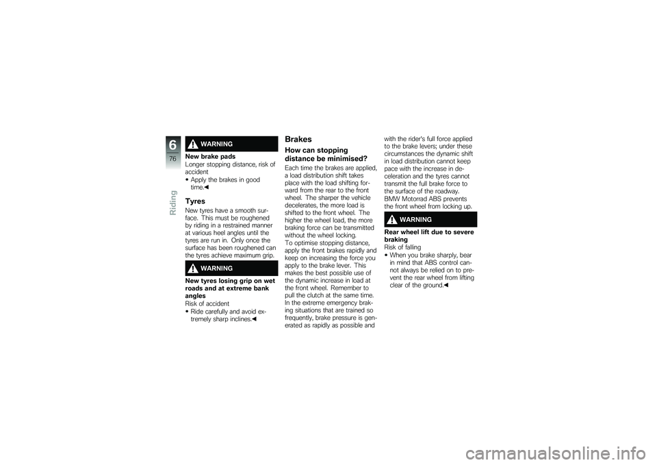 BMW MOTORRAD R NINE T RACER 2018  Riders Manual (in English) ����6�/�6�
�6��" �\f���2� �&���
�<�����\b ��
�� � ��� ����
�	����" �\b���! ���	�������

�.� � �\f�
 �
�� ��\b�	�!�� �� �����
����
��4���
�C�� �