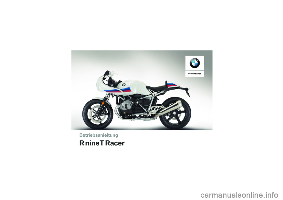 BMW MOTORRAD R NINE T RACER 2018  Betriebsanleitung (in German) 