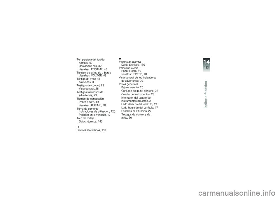 BMW MOTORRAD R NINE T RACER 2018  Manual de instrucciones (in Spanish) �<��
���	���
�	� ��� ���\f�
����	���	��\b��	�����!��
������ �����" �4�:
����
���� ��	�G �%��M�<���" �0�2
�<�����&� �� �� �	�� �� � ���	���