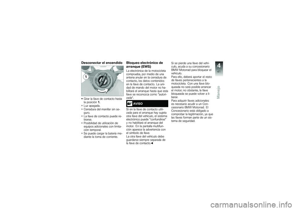 BMW MOTORRAD R NINE T RACER 2018  Manual de instrucciones (in Spanish) �/���
�\b���
��	� �� ���
������\b
�M��	��	 �� ����� �� �������� ������� �������&���
�$�
�  ����\b����
�8��	�	���
�	� ��� �
�������