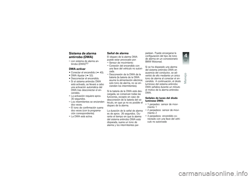 BMW MOTORRAD R NINE T RACER 2018  Manual de instrucciones (in Spanish) �������	 �� �	��	���	
�	������\b�2�\b �F�/��\f�G
��� ������
� �� ����	�
� ������	�	��� �=�!��+�>�%�5
�/��\f �	�
����	�
�8�������	 �� �������