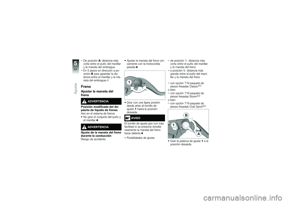 BMW MOTORRAD R NINE T RACER 2018  Manual de instrucciones (in Spanish) �!� �������&��\f�G ��������� �
�#����	�� ����	� �� ��
�A� ��� �
�������	� �� �
����� ��� ��
��	��\b�
��
�%� �? ����� �� ���	�����&�