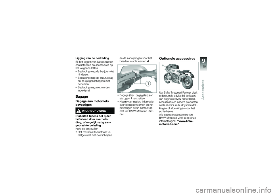 BMW MOTORRAD R NINE T RACER 2018  Handleiding (in Dutch) �=�	���	�� ��� �� �\b������	��
��� ��� �\b����� �
�
� ��
���\b� ��\f���������
���	���� �� �
���������� ��!��� �
��\b����	� �\b���