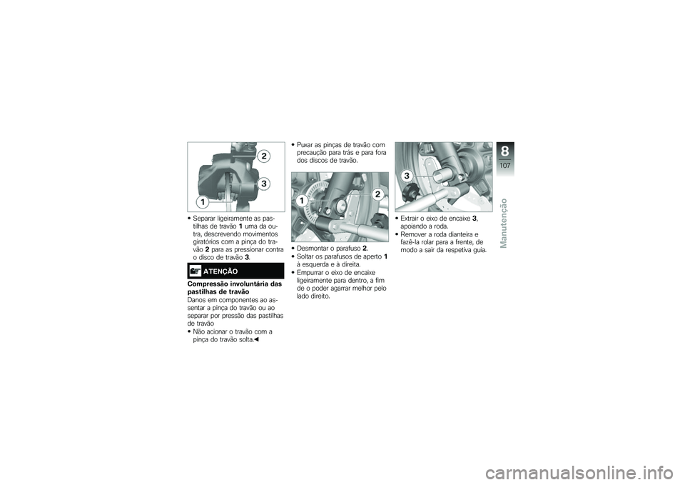 BMW MOTORRAD R NINE T RACER 2018  Manual do condutor (in Portuguese) �1�
�
���� ����
�����
���
 ��\b �
��\b�������\b ��
 �����(��%��� �� ������� ��
�\b���
��
��� ������
����\b������.����\b ��� � �
���!