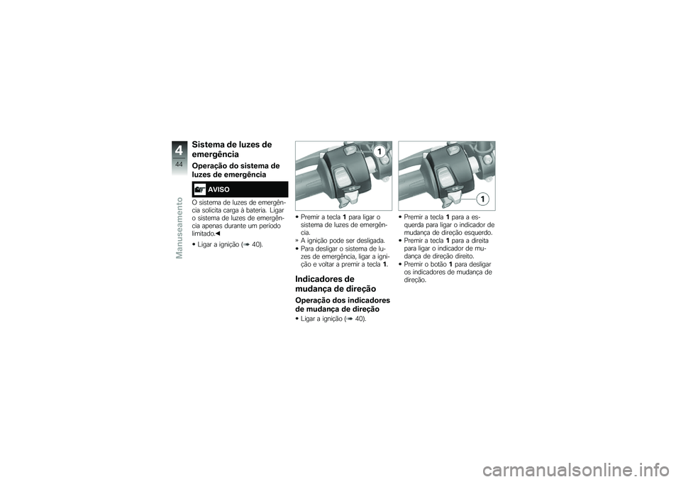 BMW MOTORRAD R NINE T RACER 2018  Manual do condutor (in Portuguese) �������\f �	� ����� �	�
������L�\b���\f
�:�3���\f���
 �	�
 �������\f �	�
����� �	� ������L�\b���\f
�-�)�#��:
�/ �\b��\b��
�� ��
 ���\f�
�\b ��
 �
�