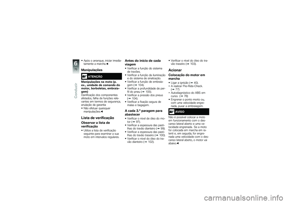 BMW MOTORRAD R NINE T RACER 2018  Manual do condutor (in Portuguese) �+�
�.�\b � ������ ��
� ������� ���
��������
���
 � �������
��\f�\b��3���\f����
�-�2�>�?�@�B�:
��\f�\b��3���\f���� �\b�\f ��
��
 �S�3�&��9�&�N ��\