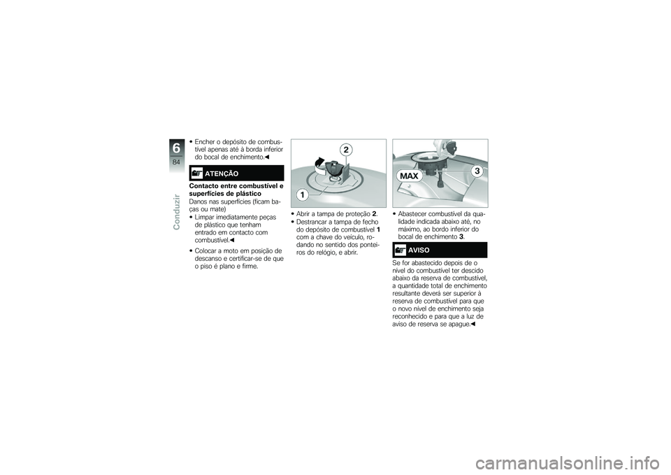 BMW MOTORRAD R NINE T RACER 2018  Manual do condutor (in Portuguese) �)����
� � ��
�
�.�\b��� ��
 ������\b�����
� ��
�
���\b ���* �R ����� ���	�
������ ����� ��
 �
������
����
�-�2�>�?�@�B�:
�0�
�\b��\f���
 ��\b�