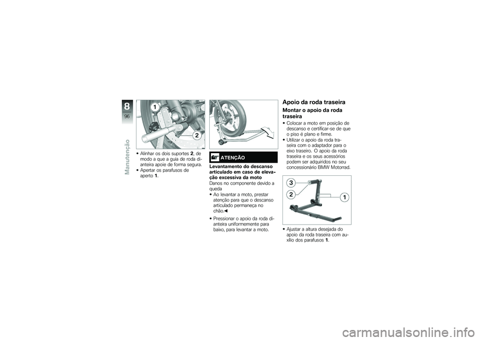 BMW MOTORRAD R NINE T RACER 2018  Manual do condutor (in Portuguese) �+������ ��\b ����\b �\b��
����
�\b�(� ��
���� � � ��
 � ���� ��
 ���� �������
��� ��
���
 ��
 �	���� �\b�
�����
�+�
�
���� ��\b �
����	�