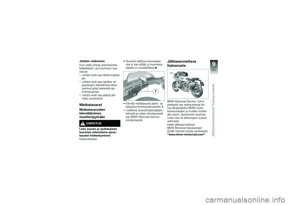 BMW MOTORRAD R NINE T RACER 2018  Käsikirja (in Finnish) �,�	��)�	�% �����$��%��%
� �
� ����� ������� ���	�����	����	�����	���������	���� ��� ��
��\b���� �	��
��������>
�!����� ����� �	