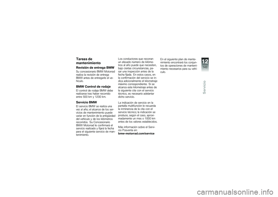 BMW MOTORRAD R NINE T RACER 2016  Manual de instrucciones (in Spanish) �+�	���	� ��
��	�����������\b
�8������*� �� �������	 ��
�
�,�
 �����������	�� ��� �����	�	���	����� � �� �	������&� �� ����	��\b