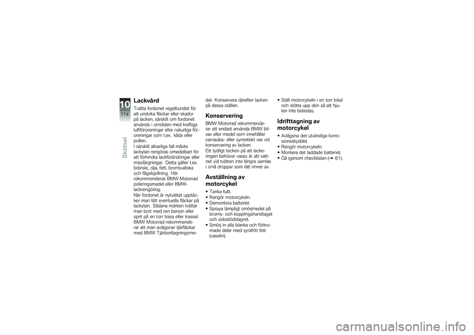 BMW MOTORRAD R NINE T RACER 2016  Instruktionsbok (in Swedish) �A����#���
�6�����\b ��\f��
�\f��� ������"���
�� ����\b�� ���
����\b ������\b� ����� �
��\b�
�\f��%� ��\b�����! �
���
���� �\f� ��\f��
�\f