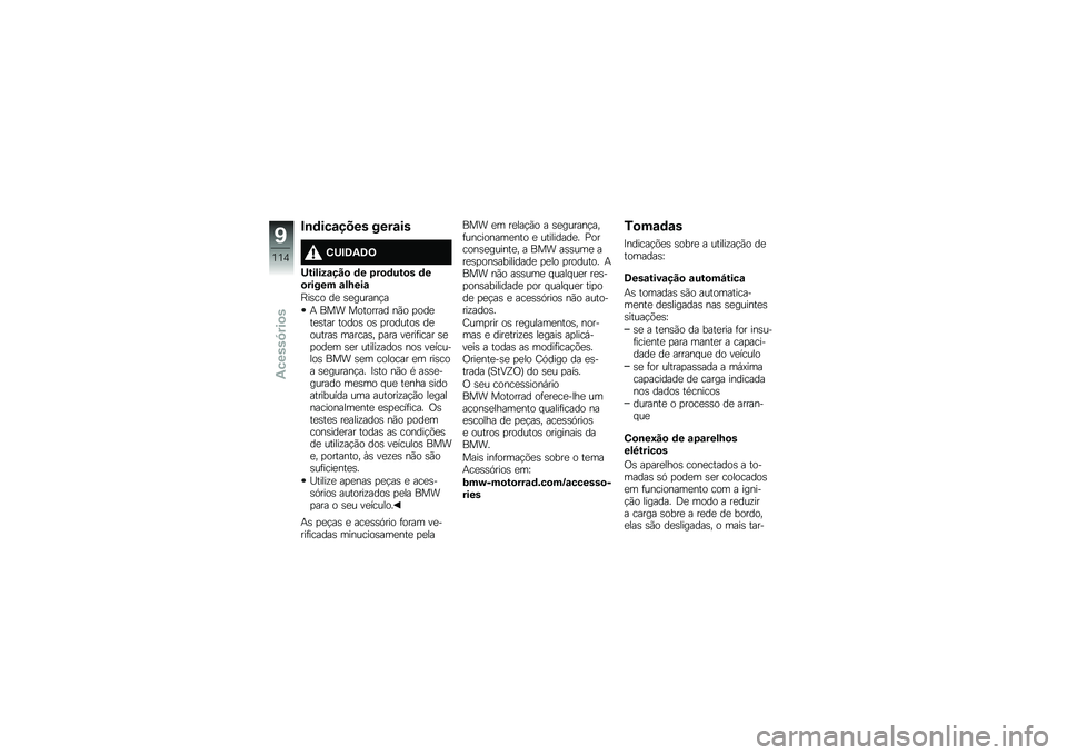 BMW MOTORRAD R NINE T RACER 2016  Manual do condutor (in Portuguese) �#�\b�	���\f���� ����\f��
�0�=�#�7�-�7�:
�=������\f���
 �	� �3��
�	���
� �	��
����� �\f��M���\f
�H��\b�� ��
 �\b�
������!�
�+ ��� �������� ��(� �