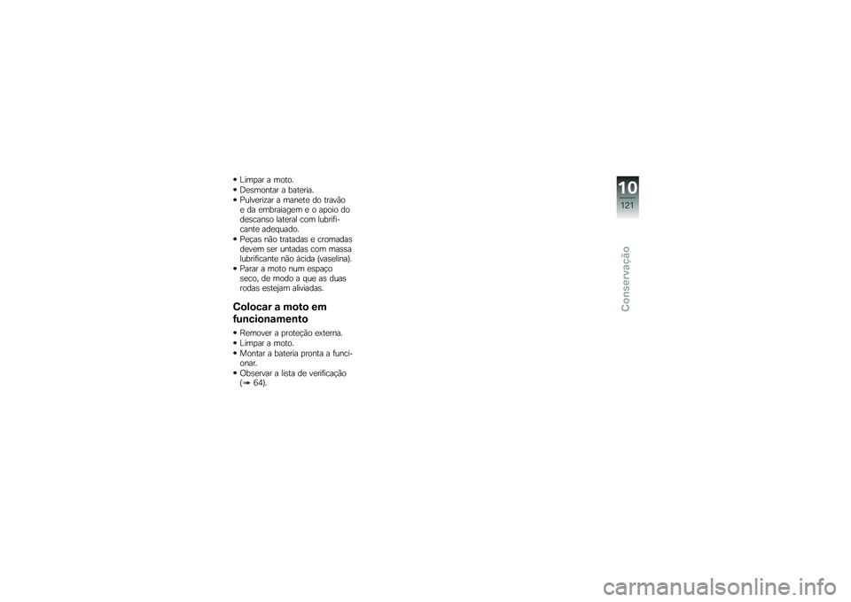 BMW MOTORRAD R NINE T RACER 2016  Manual do condutor (in Portuguese) �A���
�� � �����
�<�
�\b������ � ����
����
�%����
���\f�� � ����
��
 �� �����(��
 �� �
��������
� �
 � ��
��� ����
�\b����\b� ����
�