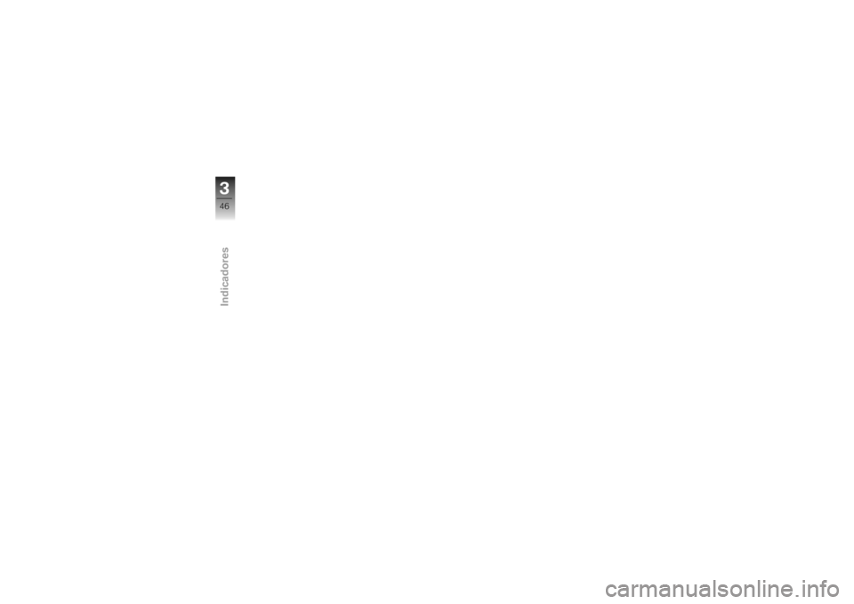 BMW MOTORRAD K 1200 R 2007 Manual de instrucciones (in Spanish) 346zIndicadores BMW MOTORRAD K 1200 R 2007 Manual de instrucciones (in Spanish) 346zIndicadores