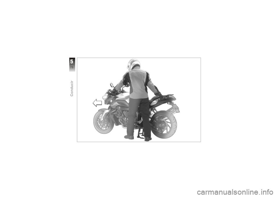 BMW MOTORRAD K 1200 R 2008  Manual de instrucciones (in Spanish) 578zConducir 