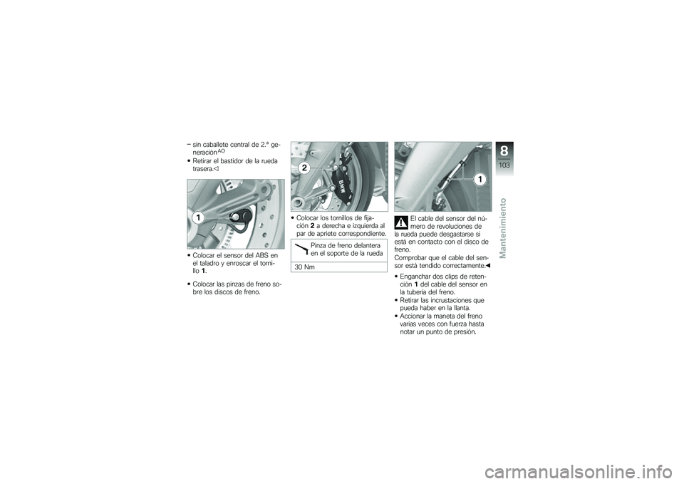 BMW MOTORRAD K 1300 R 2014  Manual de instrucciones (in Spanish) ��� ��������� �����	�� �� �8��T �\b�����	����&��+�B
�:����	��	 �� ��������	 �� �� �	�
�����	����	��
�7������	 �� ������	 ��� �+��