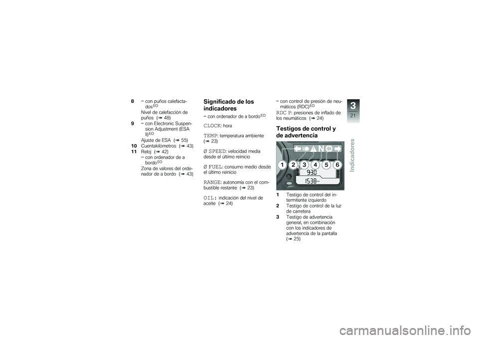 BMW MOTORRAD K 1300 R 2014  Manual de instrucciones (in Spanish) �-��� ��
�;�� ��������������%�B
����� �� ����������&� ����
�;�� �C�/�1�D
�#��� �%�����	���� �,�
��������� �+��(�
���
��� �C�%�,�+�6�6