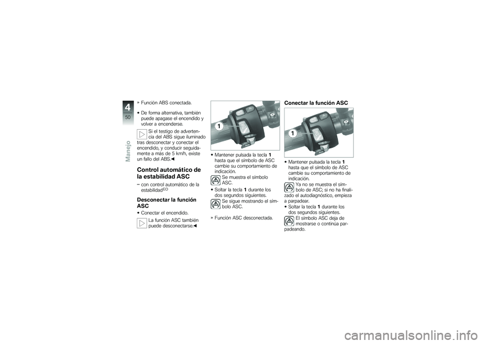 BMW MOTORRAD K 1300 R 2014  Manual de instrucciones (in Spanish) �>�
����&� �+��, ����������
�!� ���	�
� �����	�������" ���
���*���
��� ����\b��� �� ��������� �������	 � ��������	���
�,� �� 