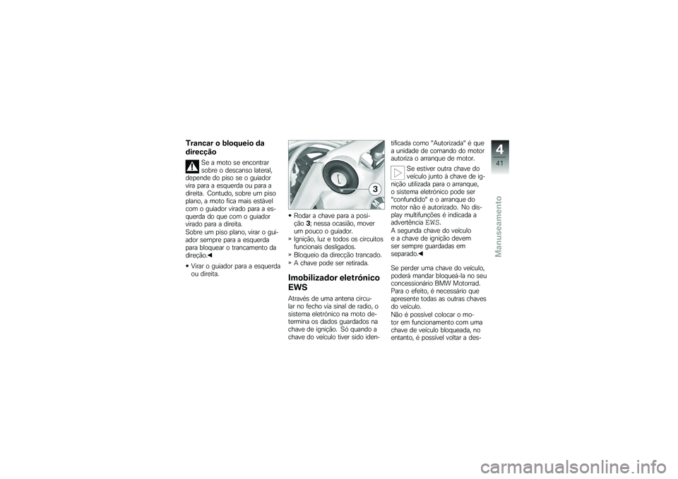 BMW MOTORRAD K 1300 R 2014  Manual do condutor (in Portuguese) �/��\f�\b��\f� �
 �9��
�;����
 �	�\f
�	�������

�A�
 � ���� �\b�
 �
���������\b����
 � ��
�\b����\b� ����
������
�
�
���
 �� �
��\b� �\b�
 � �����