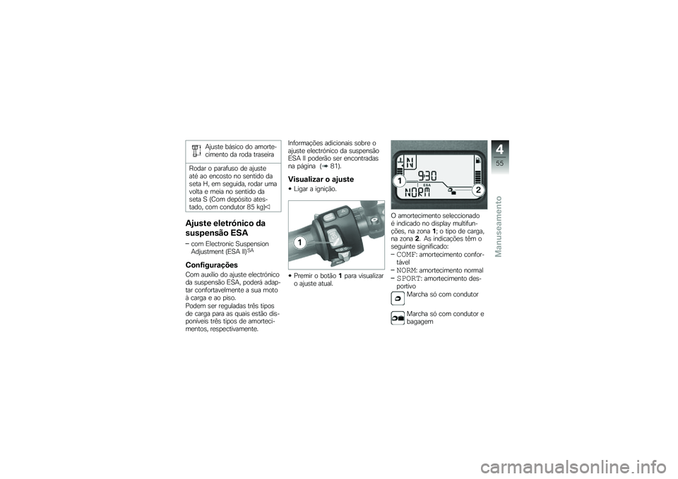 BMW MOTORRAD K 1300 R 2014  Manual do condutor (in Portuguese) �+�0��\b��
 ��,�\b��� �� ������
�����
��� �� ���� ����\b�
���
�F���� � �
����	��\b� ��
 ��0��\b��
���* �� �
����\b�� �� �\b�
����� ���\b