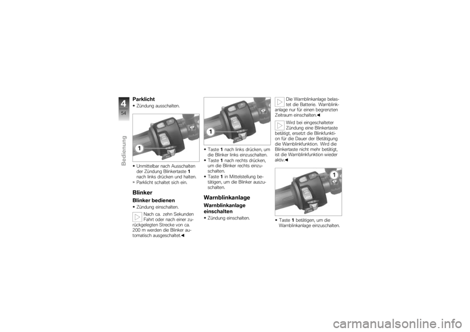 BMW MOTORRAD K 1300 R 2009  Betriebsanleitung (in German) �.��������
�A������ ���	�	����#����
�0�������#��� ���� �2��	�	����#���
��� �A������ ��#��� �����	��
�
���� �#��� �	 ����� �� �