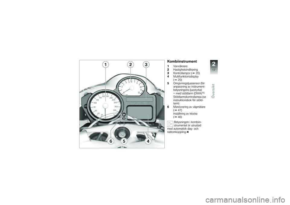 BMW MOTORRAD K 1300 R 2009  Instruktionsbok (in Swedish) 
�4���7���
�\f���
���
�
�)�1�\f�������\f��

�-��\f�����*�
�����	���
����
�2��\b����\b���\f�
��\b� �#�3��%
�3������������\b���	�����\f�)�#�3��%