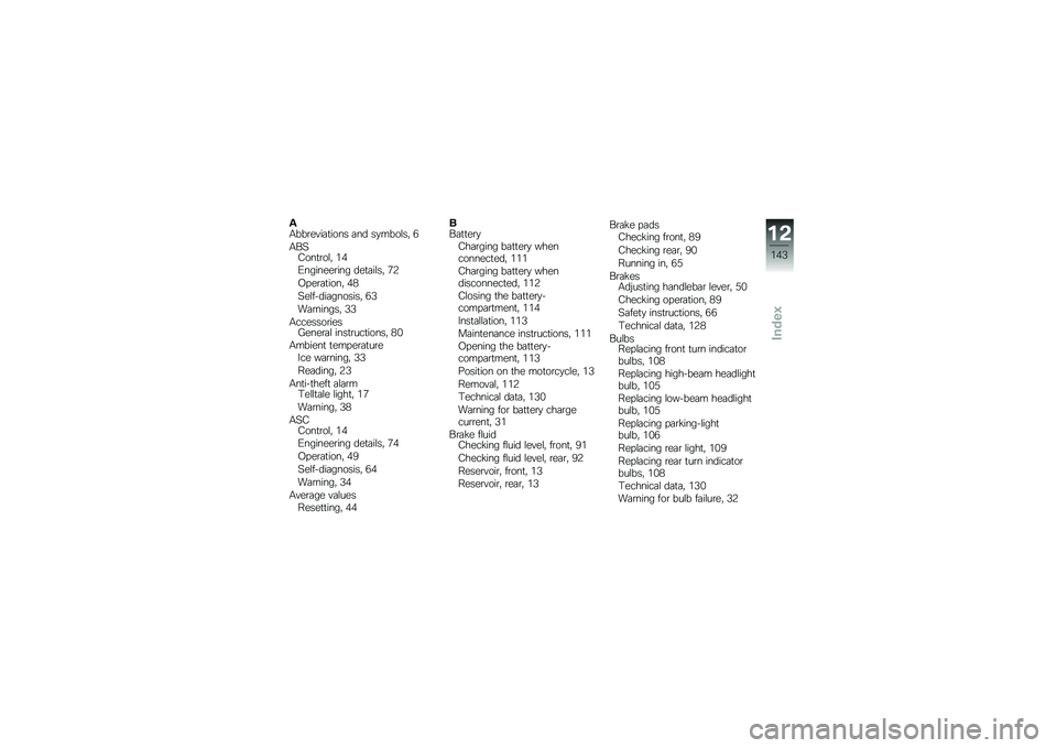 BMW MOTORRAD K 1300 R 2012  Riders Manual (in English) �(�/���\b��"��	�
���� �	�� ��
����\f��  �.
�/��7�3���
�\b��\f�  �&�
�0�������\b��� ���
�	��\f��  �1�6
�-���\b�	�
����  ��(
�7��\f��!���	�������  �.�*
�