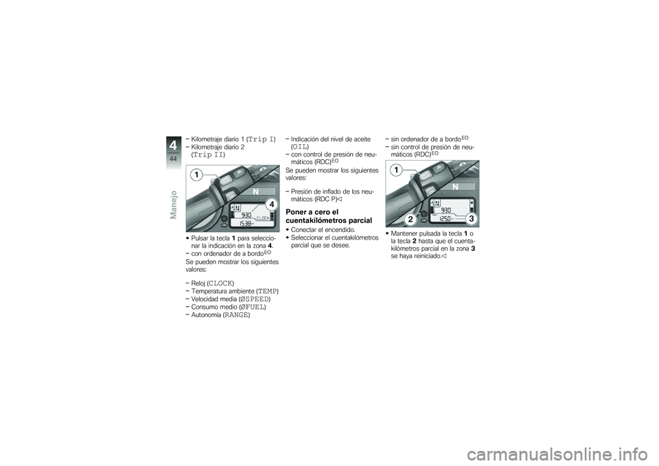 BMW MOTORRAD K 1300 R 2012  Manual de instrucciones (in Spanish) �N����
���	��&� ����	�� �/ �C����  ��D
�N����
���	��&� ����	�� �8�C����  ���D
��
����	 �� ���������	� ���������$���	 �� ���������%�
