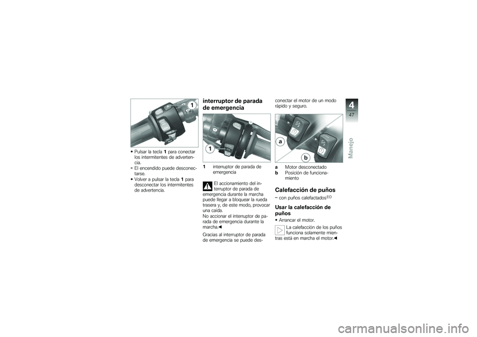 BMW MOTORRAD K 1300 R 2012  Manual de instrucciones (in Spanish) ��
����	 �� ���������	� ��������	��� �����	�
������� �� �����	����$����
�#� ��������� ��
��� ���������$���	���
�4�����	 