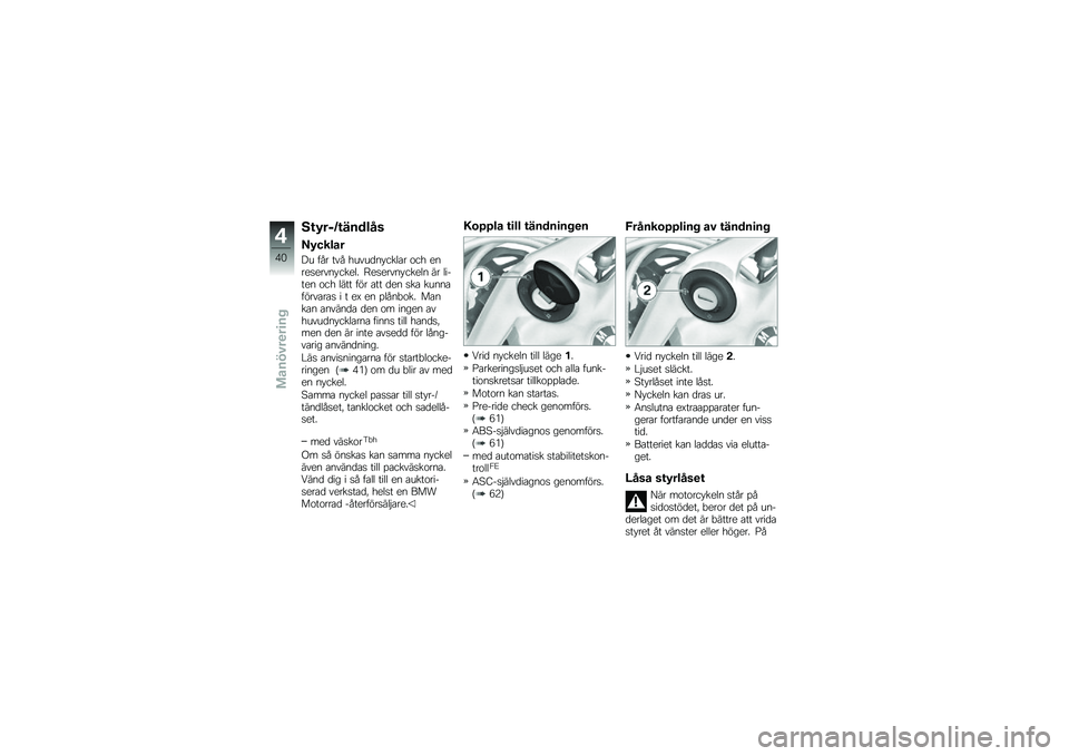 BMW MOTORRAD K 1300 R 2012  Instruktionsbok (in Swedish) �2�\f�5���?�\f������
�@�5�����
�&�\b ��� ��\f� ��\b�\f�\b��
����	�� ��� �
�
��
��
��\f�
����
�	� �:�
��
��\f�
����
�	�
 �� �	����
�
 ��� �	��� ���