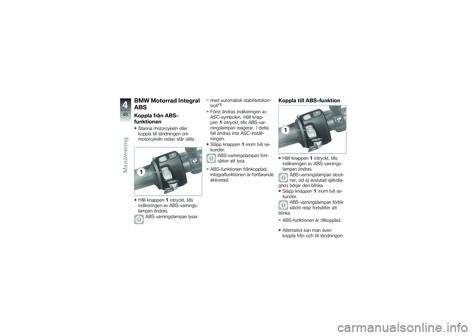 BMW MOTORRAD K 1300 R 2012  Instruktionsbok (in Swedish) ��� ��\b�\f�\b���� ���\f�
����
���2
�)�\b�7�7�� ���� ���2�
��6���\f�
�\b��
�
�6���
�
� ���������
�	�
 �
�	�	�
����%�%�	� ���	�	 ���
��
��
��
�
 ��