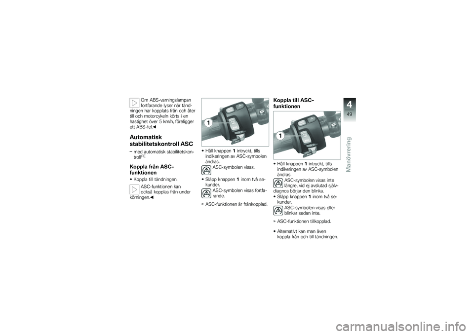 BMW MOTORRAD K 1300 R 2012  Instruktionsbok (in Swedish) �.� �5��6��\f���
��
���	���%��
���������
��
 �	���
� �
�� ���
���
��
��
�
 ��� ���%�%�	��� ����
 ��� ���
����	�	 ��� ���������
�	�
 ����