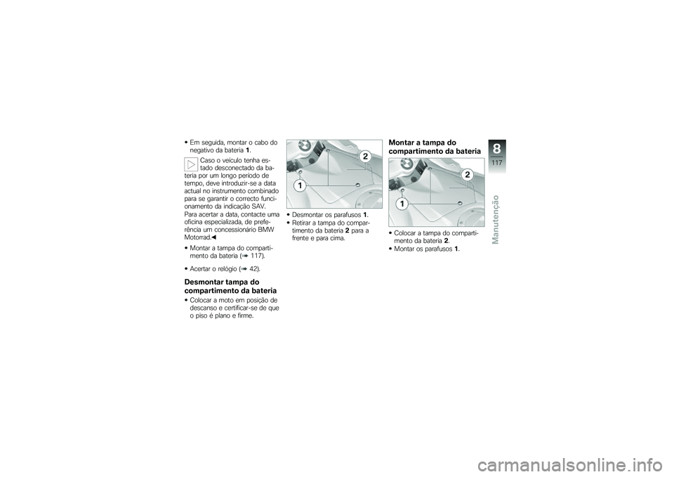BMW MOTORRAD K 1300 R 2012  Manual do condutor (in Portuguese) �;� �\b�
������ ������ � ���� ����
������ �� ����
�����
�F��\b� � ��
����� ��
��� �
�\b����� ��
�\b����
����� �� �����
��� �
�